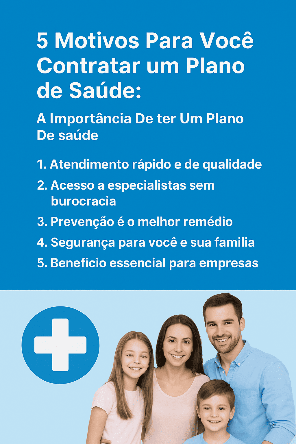 5 Motivos Para Você Contratar um Plano de Saúde: A Importância De ter Um Plano De saúde. 2 054e2ab3 e60d 4093 be78 2245a7972431
