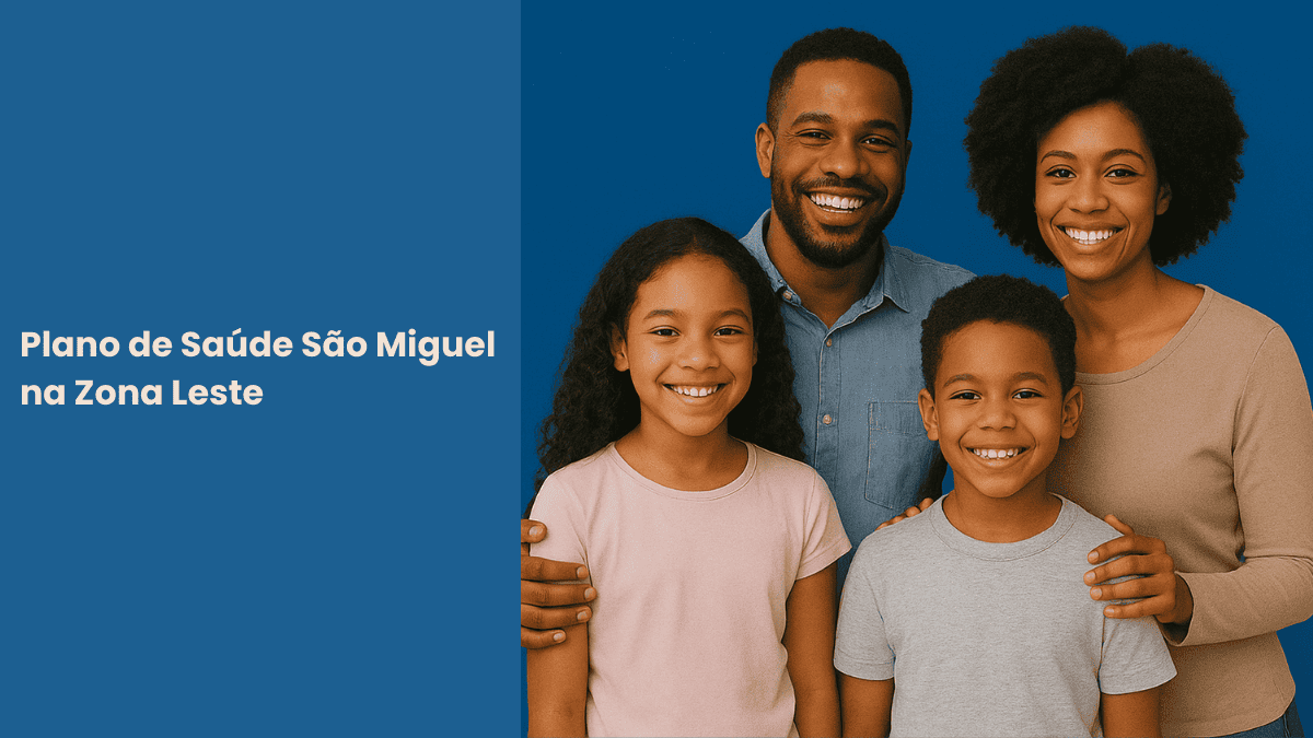 Plano de Saúde São Miguel na Zona Leste