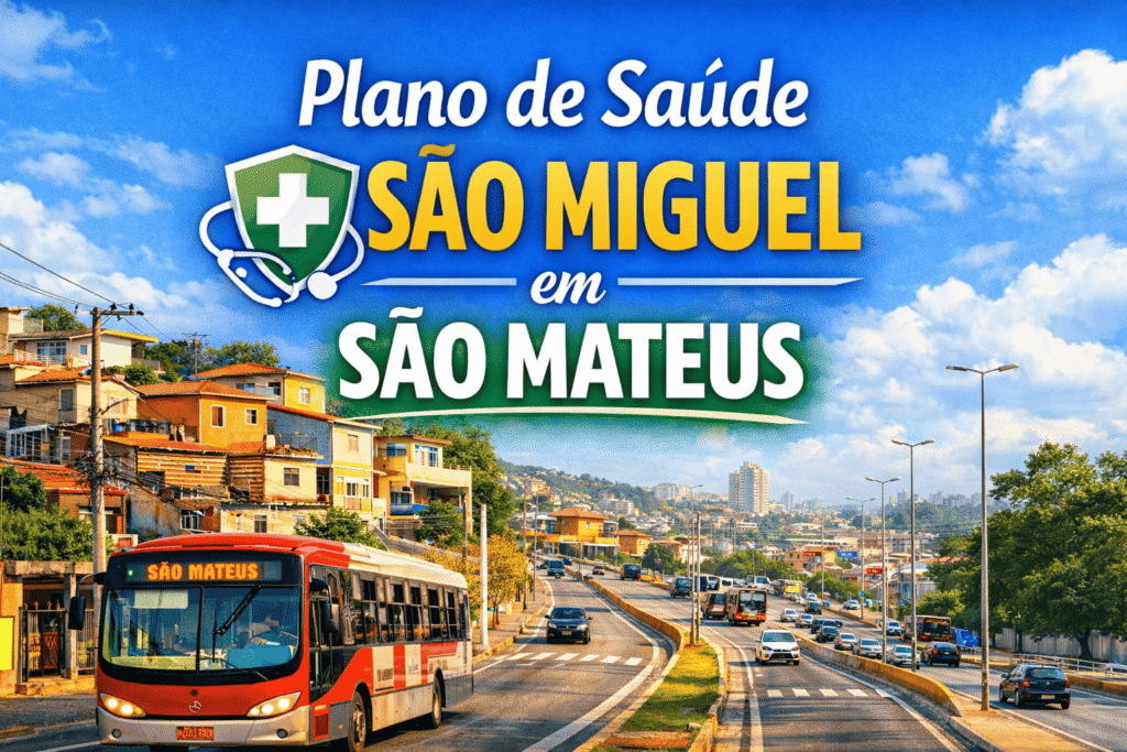 Plano de Saúde São Miguel em São Mateus; Explicando em 8 passos 18 Plano de Saúde São Miguel em São Mateus