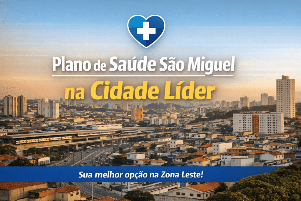 Plano de Saúde São Miguel na Cidade Lider