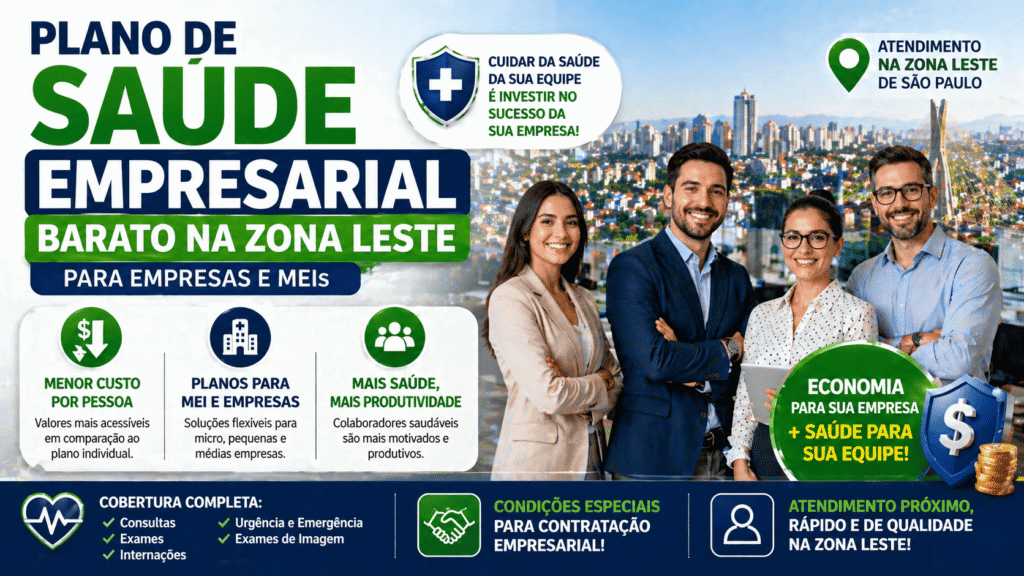 Plano de saúde empresarial barato na zona leste