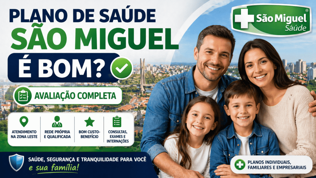 Plano de Saúde São Miguel é bom?