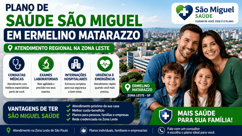 PLANO DE SAUDE SÃO MIGUEL EM ERMELINO MATARAZZO