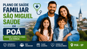 Plano de saúde familiar São Miguel Saúde em Poá: proteção para toda a família: Explicando em 7 Etapas